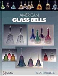 American Glass Bells (Hardcover)