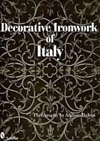 Decorative Ironwork of Italy (Hardcover)