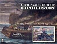 Civil War Tour of Charleston (Paperback)