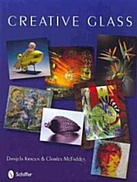 Creative Glass (Hardcover)