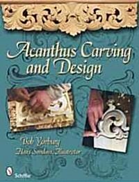 Acanthus Carving and Design (Paperback)