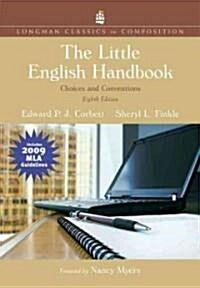 [중고] The Little English Handbook: Choices and Conventions, Longman Classics Edition, MLA Update Edition (Paperback, 8, Revised)