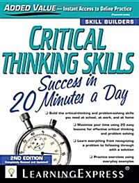 Critical Thinking Skills Success in 20 Minutes a Day (Paperback, 2)
