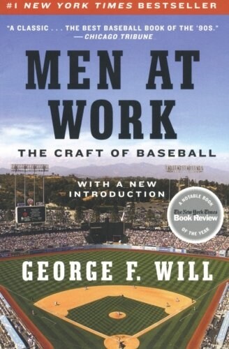 Men at Work: The Craft of Baseball (Paperback)