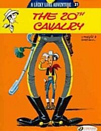 Lucky Luke 21 - The 20th Cavalry (Paperback)
