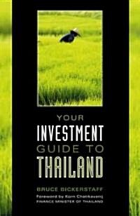 Your Investment Guide to Thailand (Paperback)