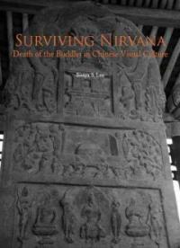 Surviving nirvana : death of the Buddha in Chinese visual culture