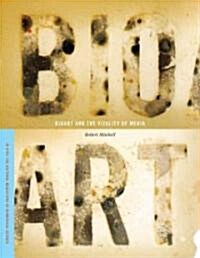 Bioart and the Vitality of Media (Paperback)