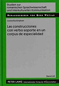 Las Construcciones Con Verbo Soporte En Un Corpus de Especialidad (Hardcover)