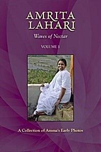 Amrita Lahari: Waves of Nectar Volume 1 (Paperback)