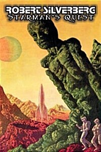 Starmans Quest by Robert Silverberg, Science Fiction, Adventure, Space Opera (Paperback)