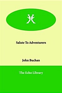 Salute to Adventurers (Paperback)