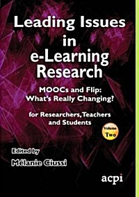 Leading Issues in E-Learning Research Volume 2 (Paperback)