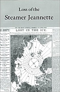 Loss of the Steamer Jeannette (Paperback)