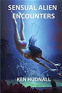 Sensual Alien Encounters (Paperback)
