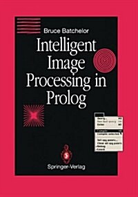 Intelligent Image Processing in PROLOG (Hardcover, 1991)