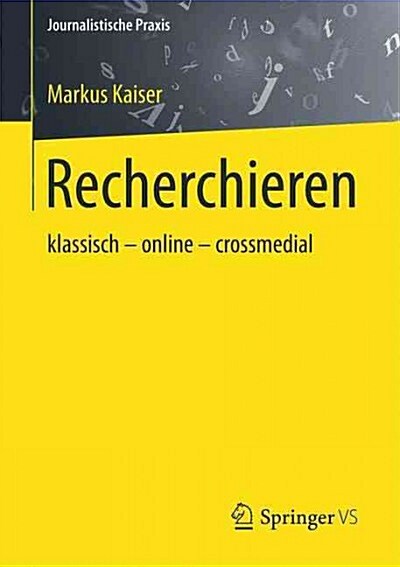 Recherchieren: Klassisch - Online - Crossmedial (Paperback, 2015)