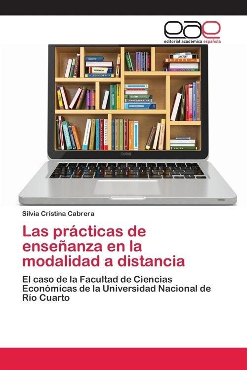 Las pr?ticas de ense?nza en la modalidad a distancia (Paperback)