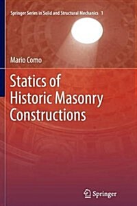 Statics of Historic Masonry Constructions (Paperback)
