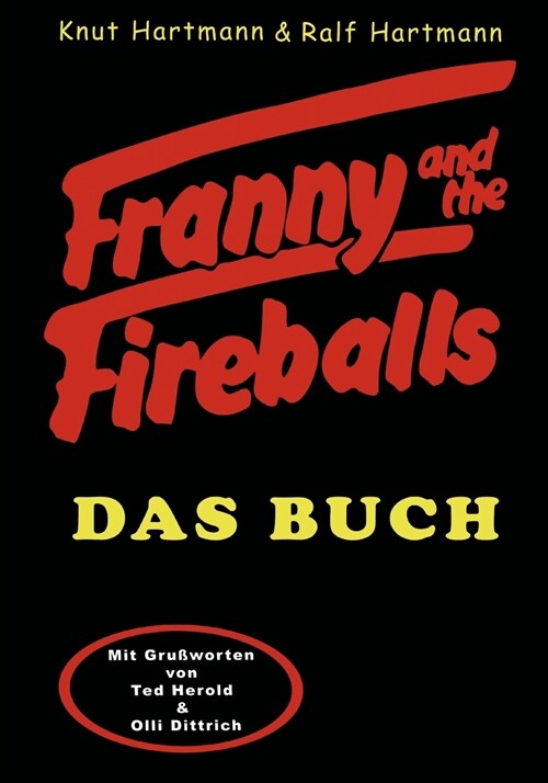 Franny and the Fireballs: Das Buch (Paperback)