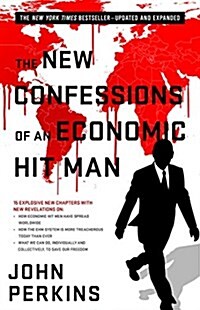 The New Confessions of an Economic Hit Man (Paperback, 2)