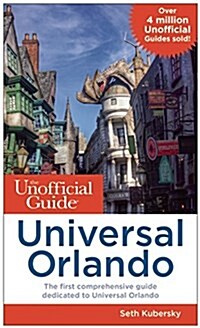The Unofficial Guide to Universal Orlando (Paperback)
