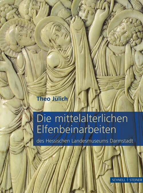 Die Mittelalterlichen Elfenbeinarbeiten Des Hessischen Landesmuseums Darmstadt (Hardcover, 2)