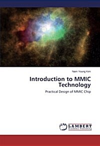 Introduction to MMIC Technology (Paperback)