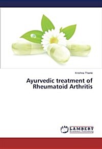 Ayurvedic Treatment of Rheumatoid Arthritis (Paperback)