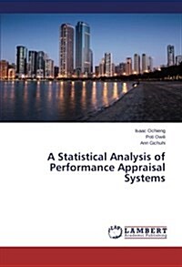 A Statistical Analysis of Performance Appraisal Systems (Paperback)