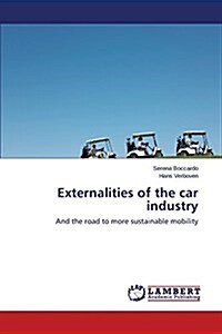 Externalities of the Car Industry (Paperback)