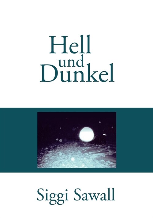 Hell Und Dunkel (Paperback)