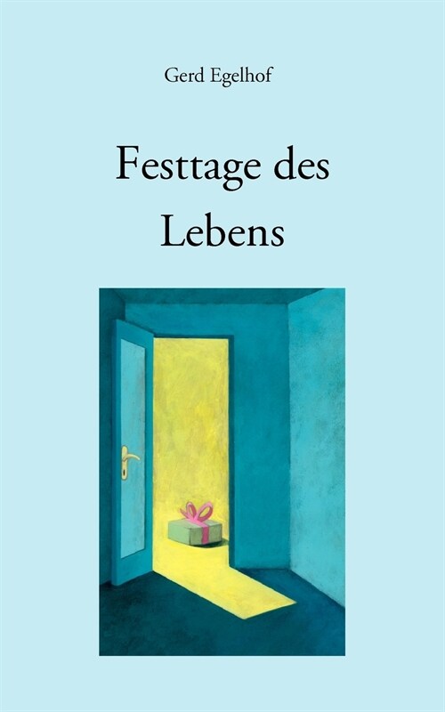 Festtage Des Lebens (Paperback)