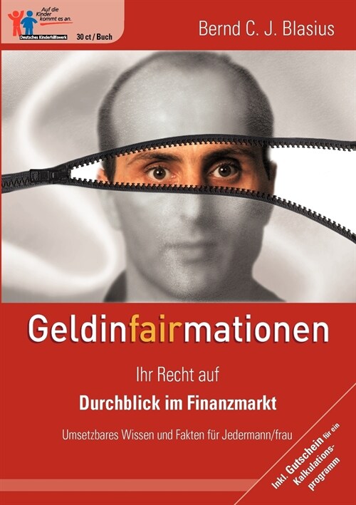 GeldinFAIRmationen: Ihr Recht auf Durchblick im Finanzmarkt (Paperback)