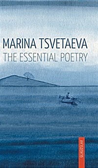 Marina Tsvetaeva: The Essential Poetry (Hardcover)