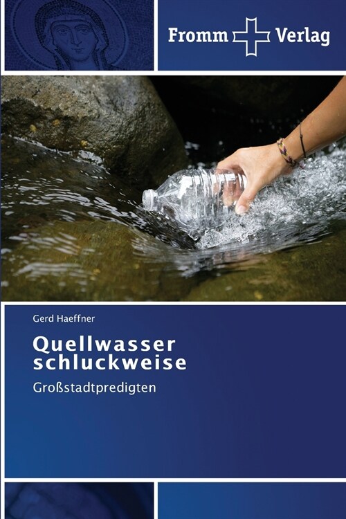 Quellwasser Schluckweise (Paperback)