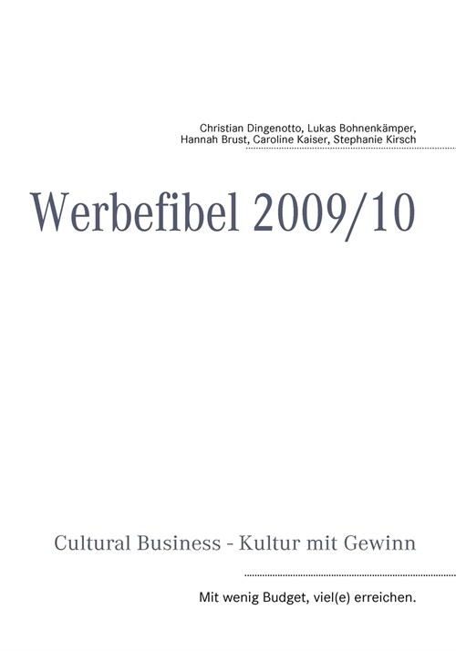 Cultural Business: Werbefibel 2009/10 (Paperback)