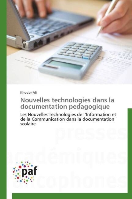 Nouvelles Technologies Dans La Documentation Pedagogique (Paperback)