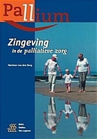Zingeving in de Palliatieve Zorg (Paperback)