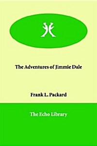 The Adventures of Jimmie Dale (Paperback)