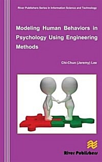 Modeling Human Behaviors in Psychology Using Engineering Methods (Hardcover)