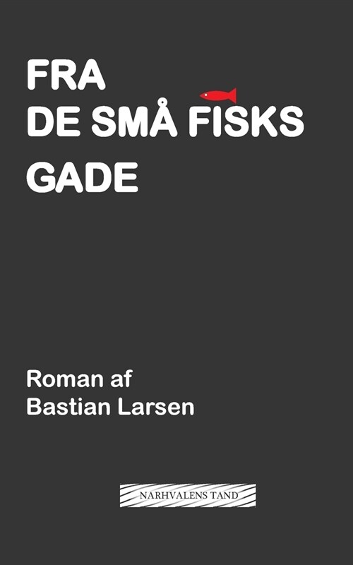 Fra de Sma Fisks Gade (Paperback)