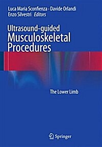 Ultrasound-Guided Musculoskeletal Procedures: The Lower Limb (Paperback, 2015)