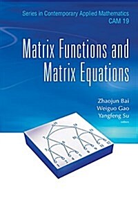 Matrix Functions and Matrix Equations (Hardcover)