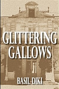 Glittering Gallows (Paperback)
