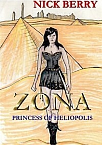 Zona: Princess of Heliopolis (Paperback)