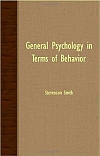 General Psychology In Terms Of Behavior (Paperback)