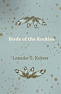 Birds Of The Rockies (Paperback)