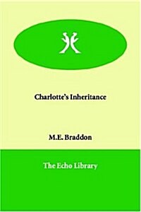 Charlottes Inheritance (Paperback)