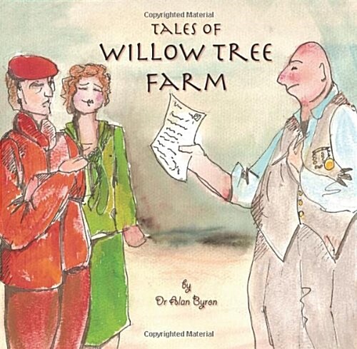 Tales of Wilow Tree Farm (Paperback)